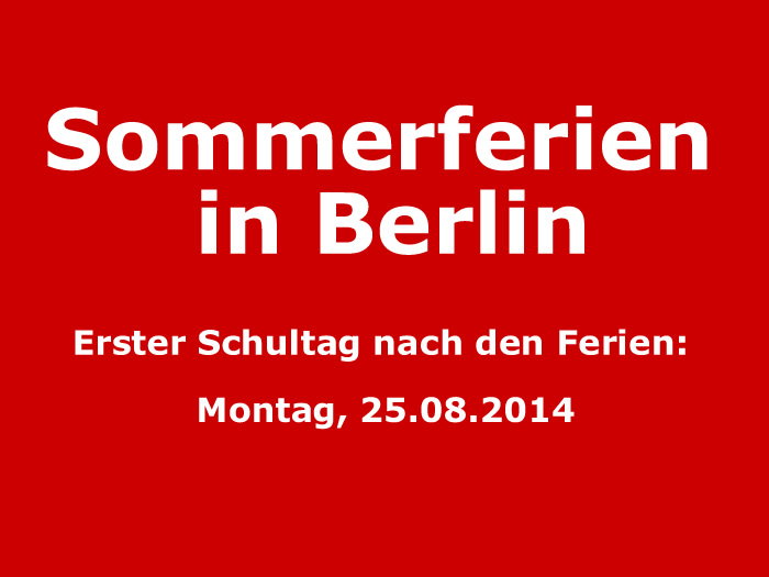 Sommerferien in Berlin Sommerferien in Berlin
